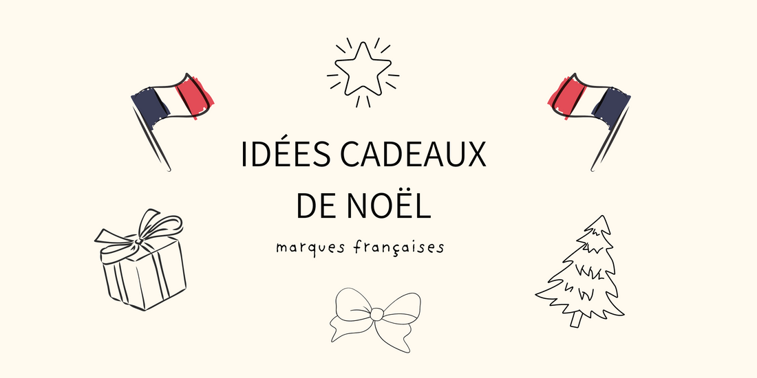 Idées cadeaux marques françaises