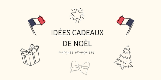 Idées cadeaux marques françaises